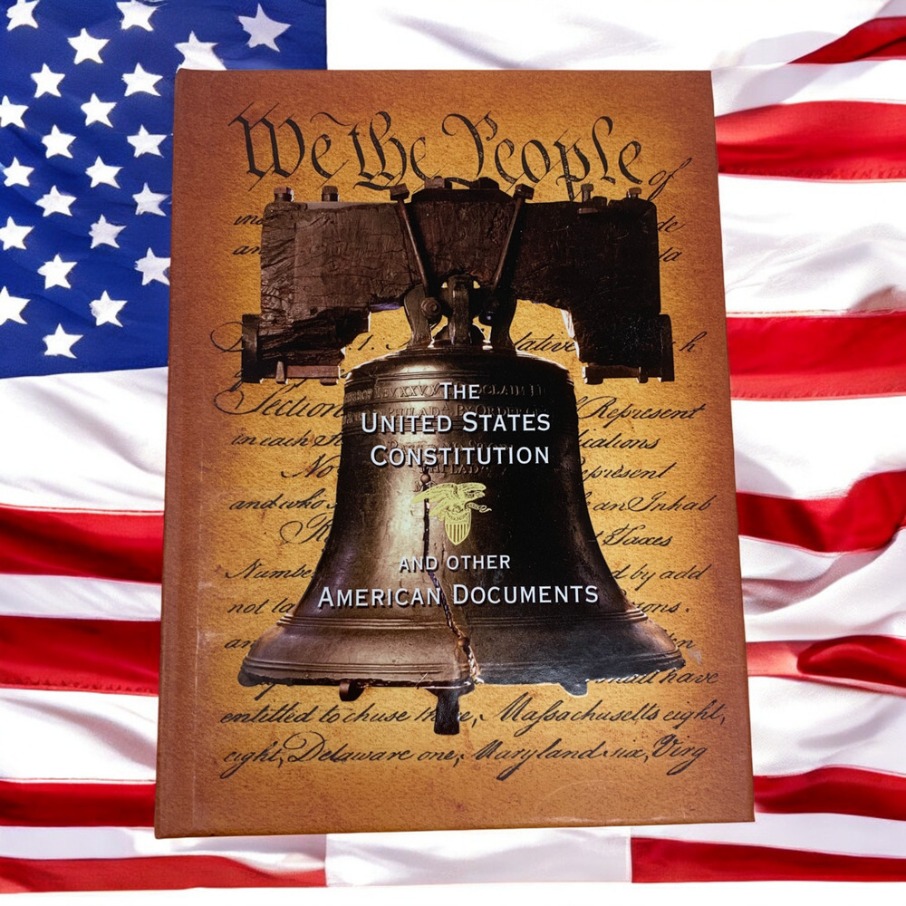 The United States Constitution and Other American Documents - Hardcover